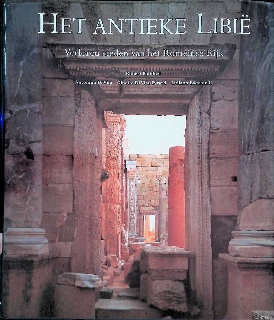 Polidori, Robert - Het antieke Libi: verloren steden van het Romeinse Rijk