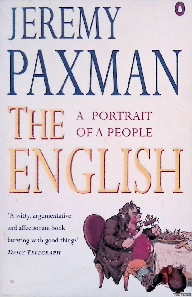 Paxman, Jeremy - The English: A Portrait Of A People