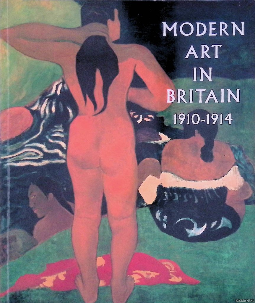 Gruetzner Robins, Anna - Modern Art in Britain 1910-1914
