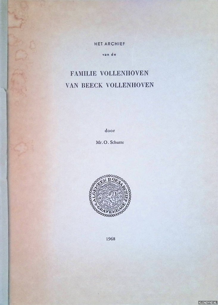 Schutte, O. - Het archief van de familie Vollenhoven van Beeck Vollenhoven