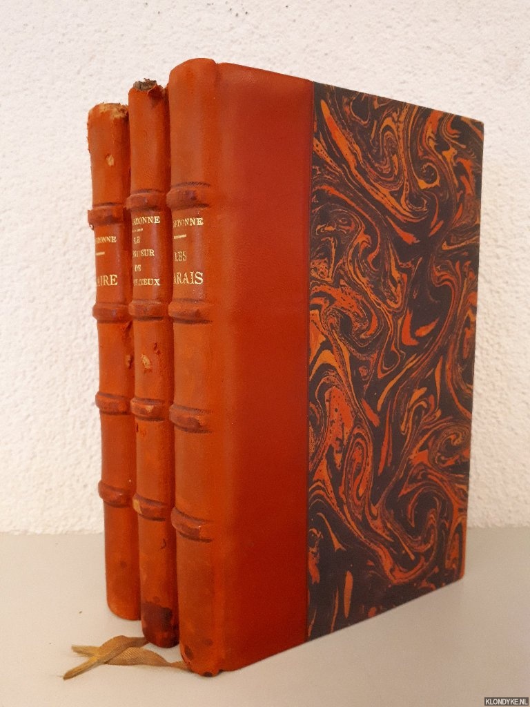 Chardonne, Jacques - Les Varais; Claire; Le bonheur de Barbezieux (3 volumes)
