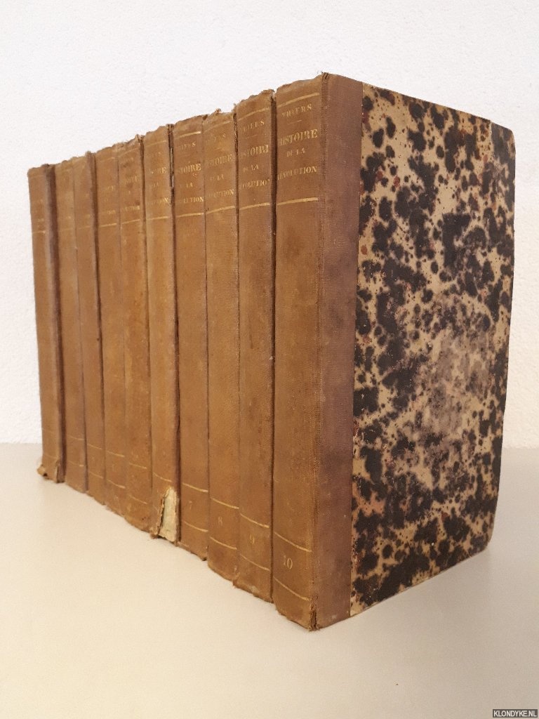 Thiers, M.A. - Histoire de la rvolution Franaise (10 volumes)