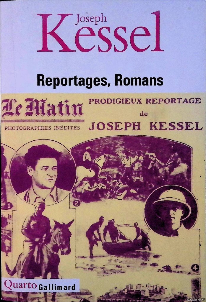 Kessel, Joseph - Reportages, romans