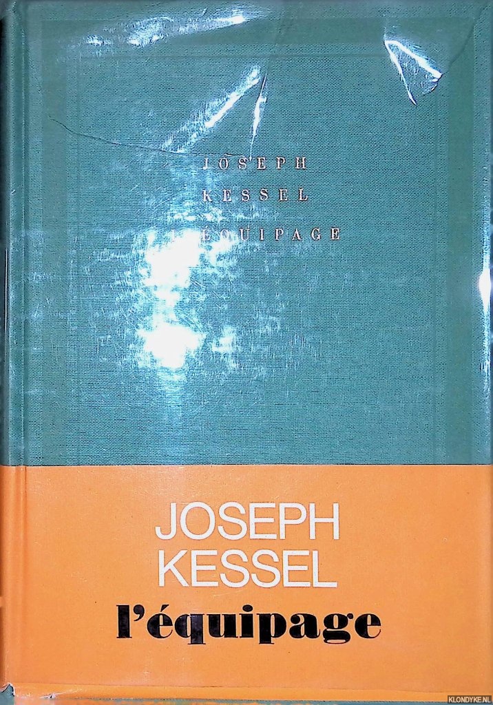 Kessel, Joseph - L'quipage