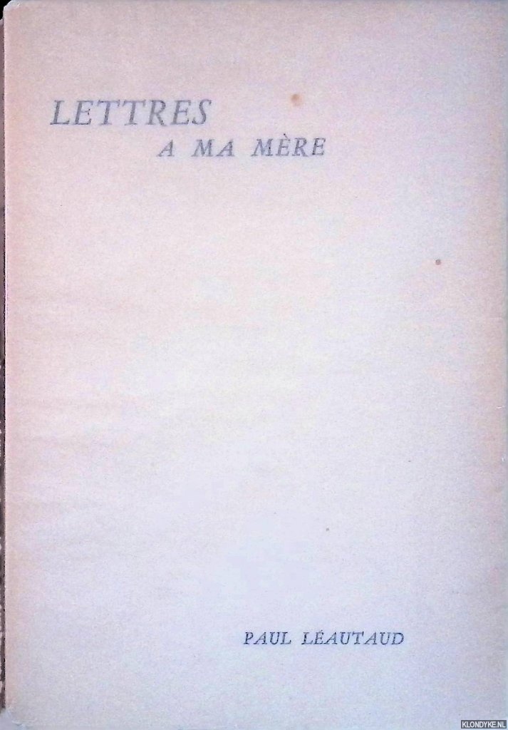 Lautaud, Paul - Lettres  ma mre