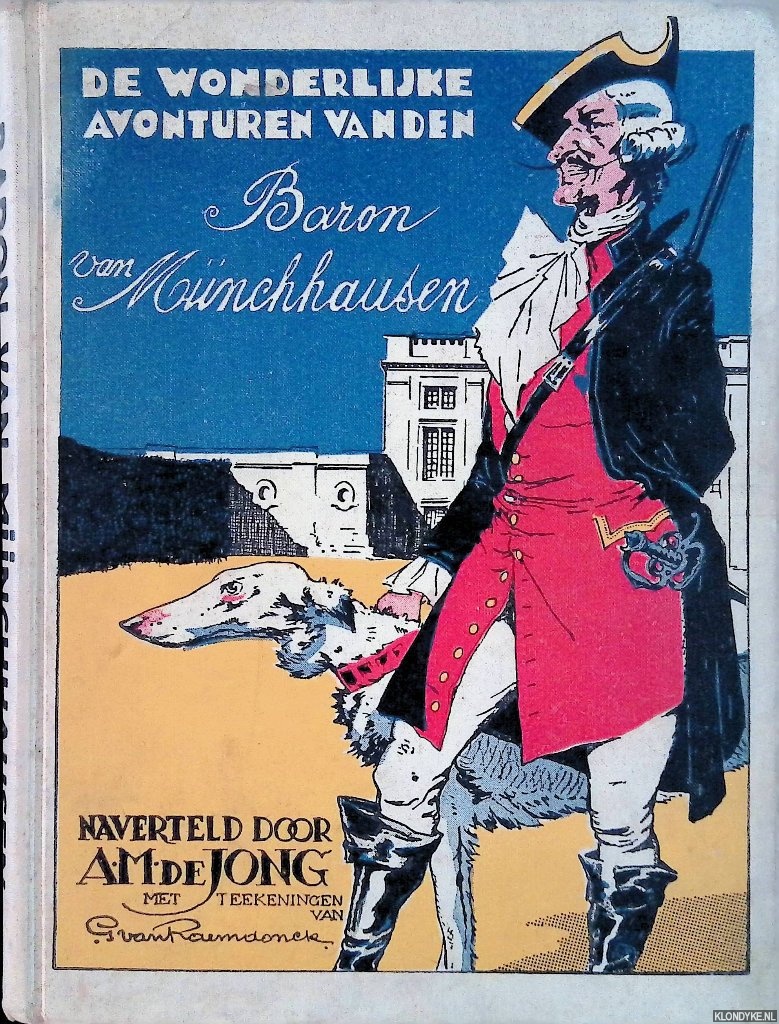 Jong, A.M. de - De wonderlijke avonturen van den Baron van Mnchhausen