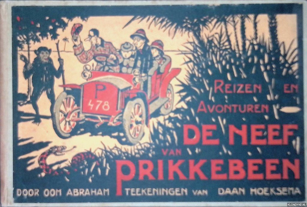 Abraham, Oom & Daan Hoeksema (teekeningen) - De Neef van Prikkebeen: een wonderbaarlijke en kluchtige historie