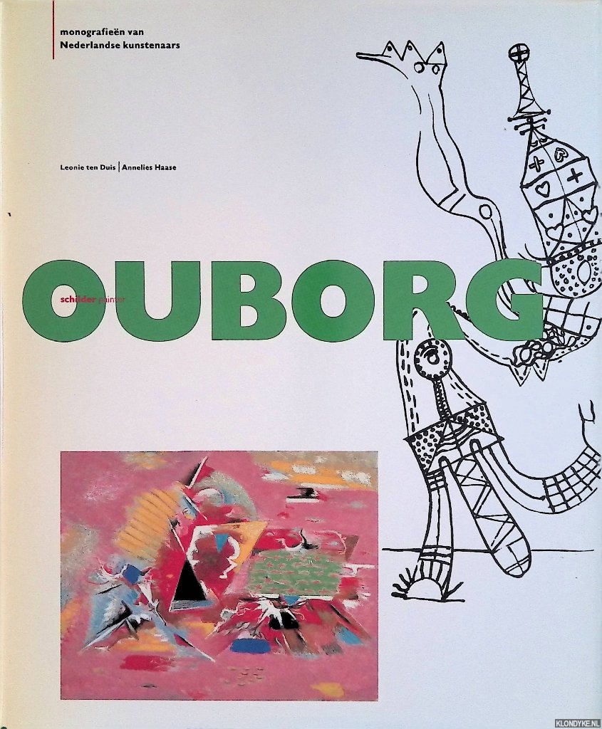 Duis, Leonie ten & Annelies Haase - Ouborg: Schilder / Painter