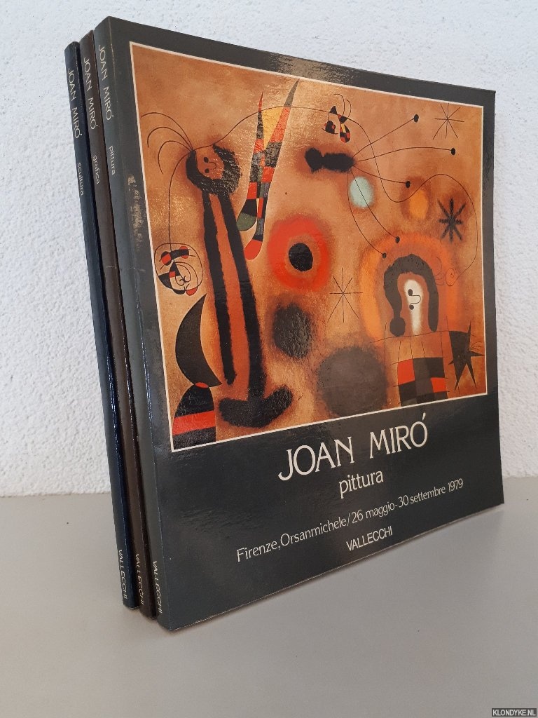 Argan, Giulio Carlo - a.o. - Joan Mir: Pittura 1914-1978; Grafica 1930-1978; Scultura 1931-1972 (3 volumes)