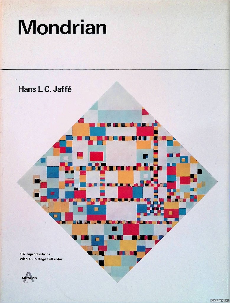Jaff, Hans L.C. - Piet Mondrian