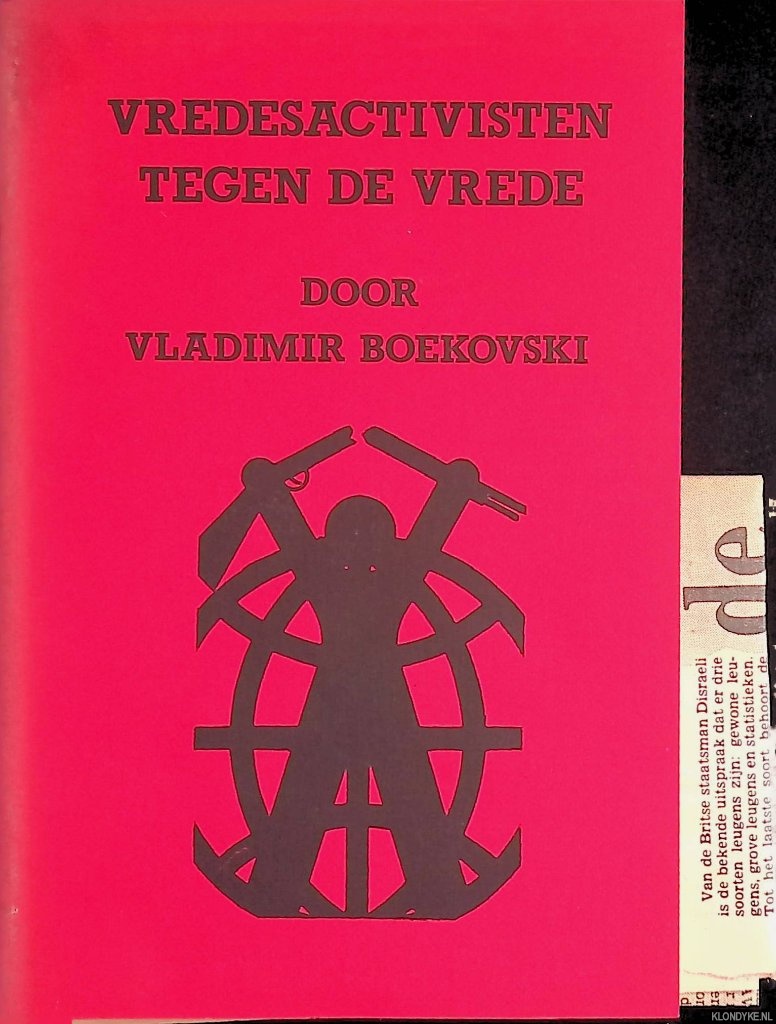 Boekovski, Vladimir - Vredesactivisten tegen de vrede