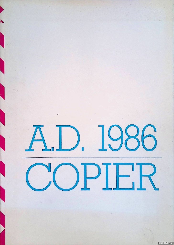 Copier, A.D. - Filigrane Interferenti: nieuwe unica A.D. Copier