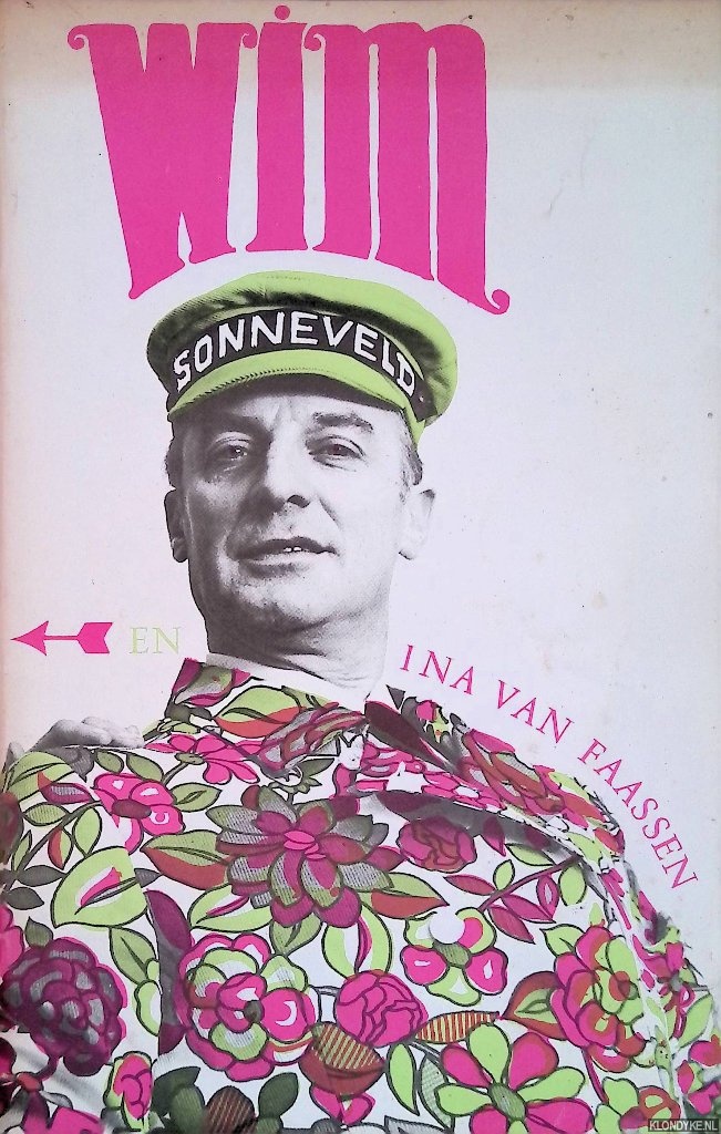 Sonneveld, Wim & Nicolaas Wijnberg (programma en affiches) & Philip Mechanicus (foto's) - Wim Sonneveld en Ina van Faassen