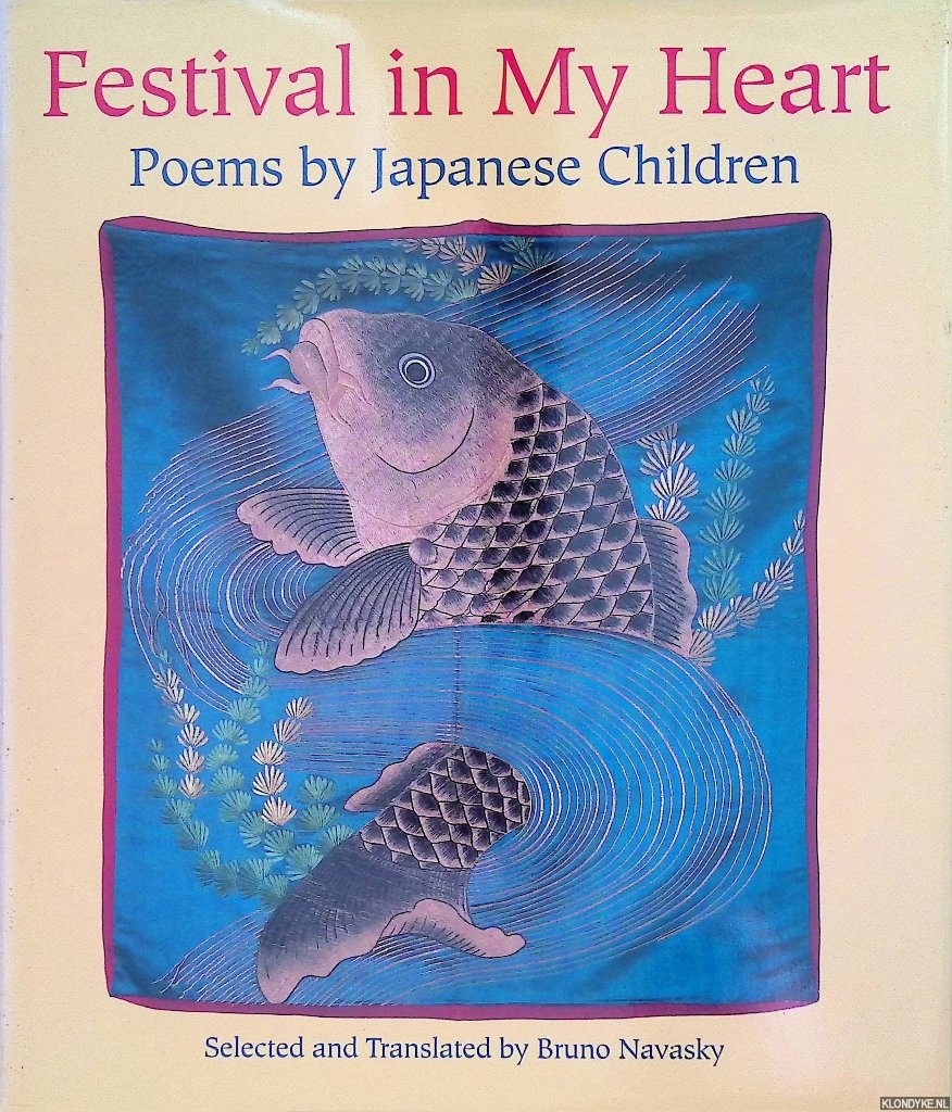 Navasky, Bruno (selected and translated by) - Festival in My Heart: Poems by Japanese Children
