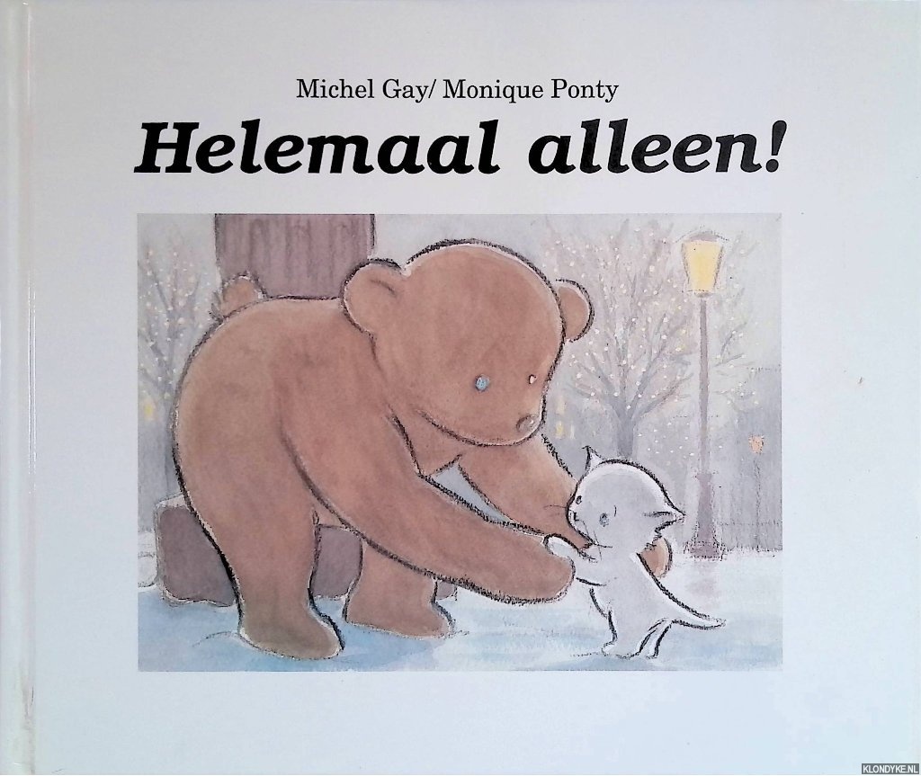Gay, Michel & Monique Ponty - Helemaal alleen