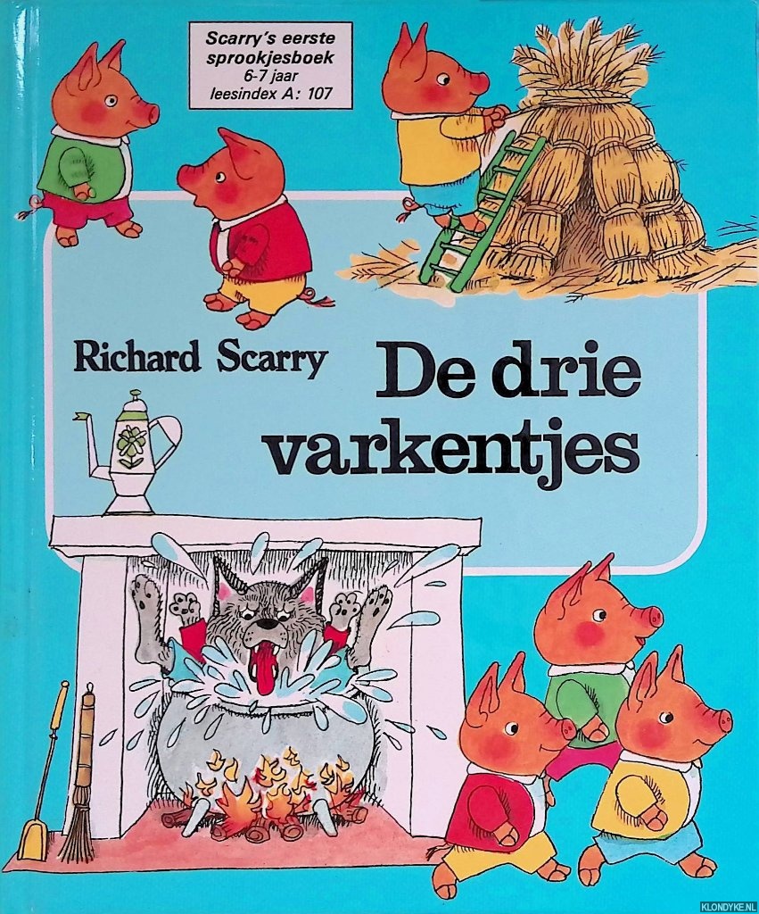 Scarry, Richard - De drie varkentjes