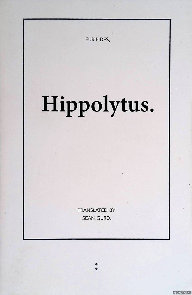 Euripides - Hippolytus