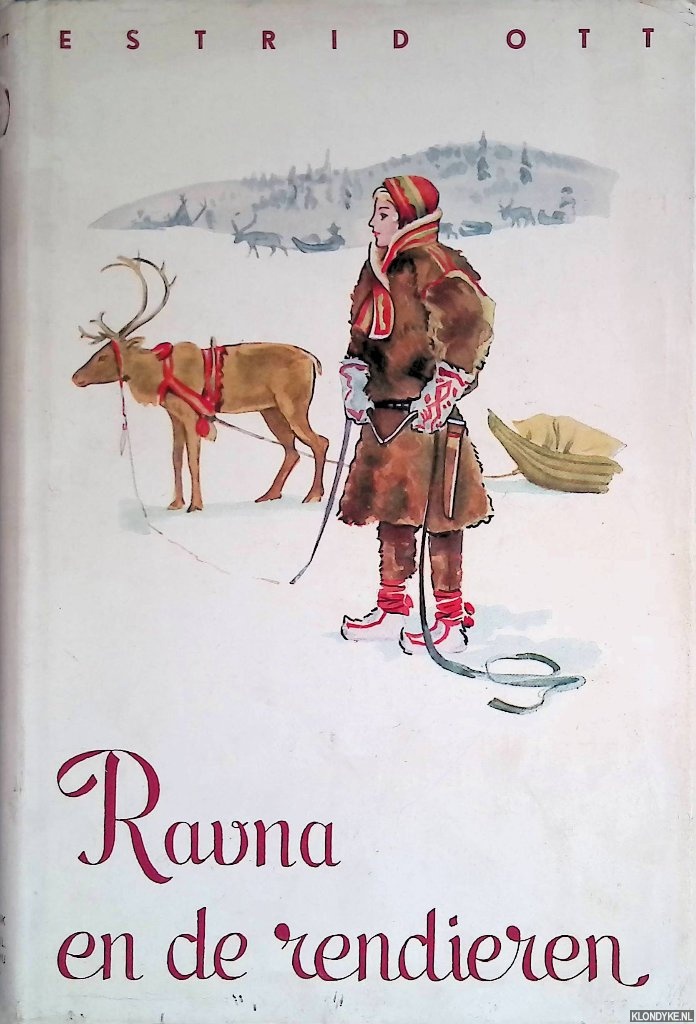 Ott, Estrid - Ravna en de rendieren