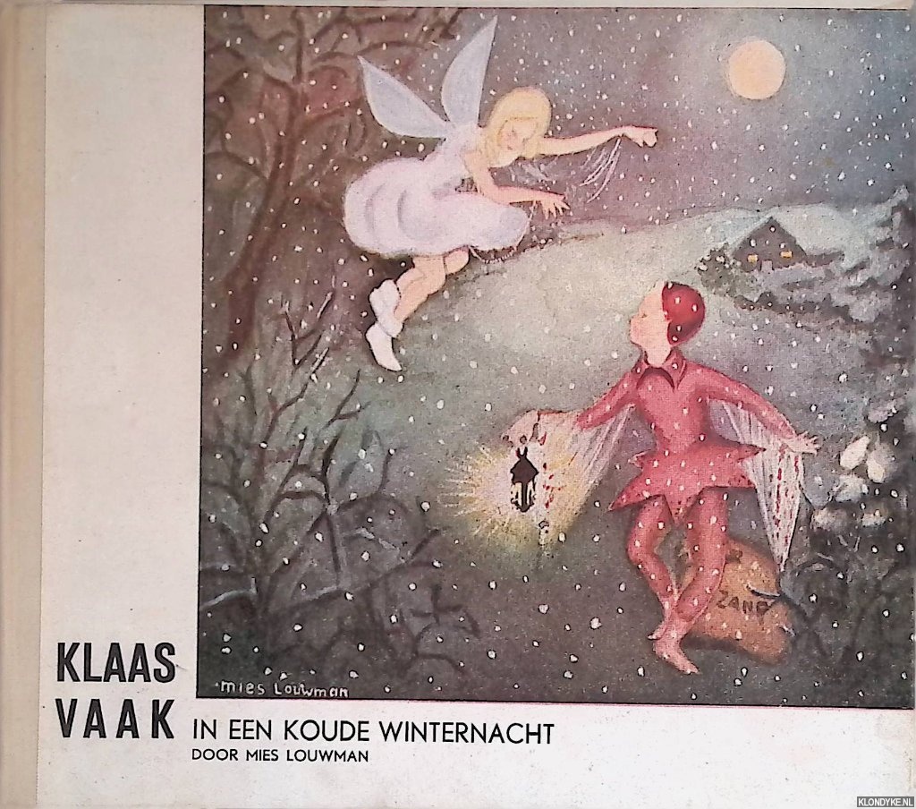 Louwman, Mies (tekst en illustraties) - Klaas Vaak in een koude winternacht