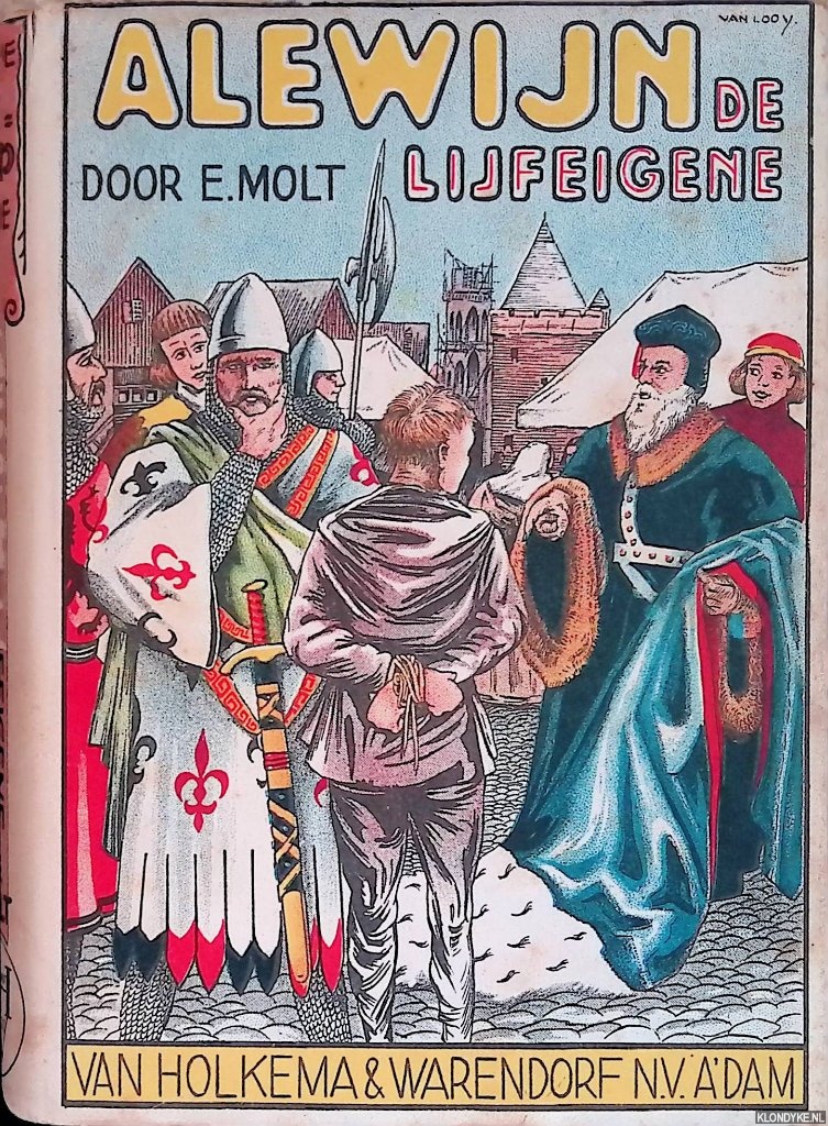 Molt, E. - Alewijn, de lijfeigene
