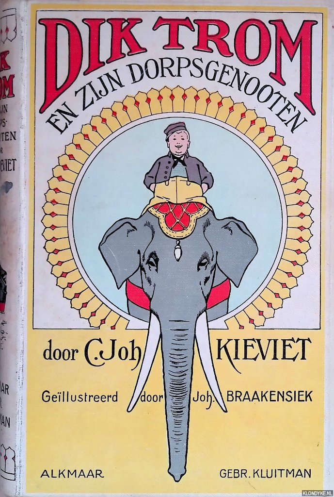 Kieviet, C. Joh. - Dik Trom en zijn dorpsgenoten