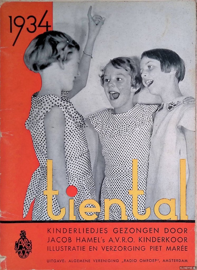 Mare, Piet (illustratie en verzorging) - Tiental kinderliedjes gezongen door Jacob Hamel's A.V.R.O. kinderkoor 1934