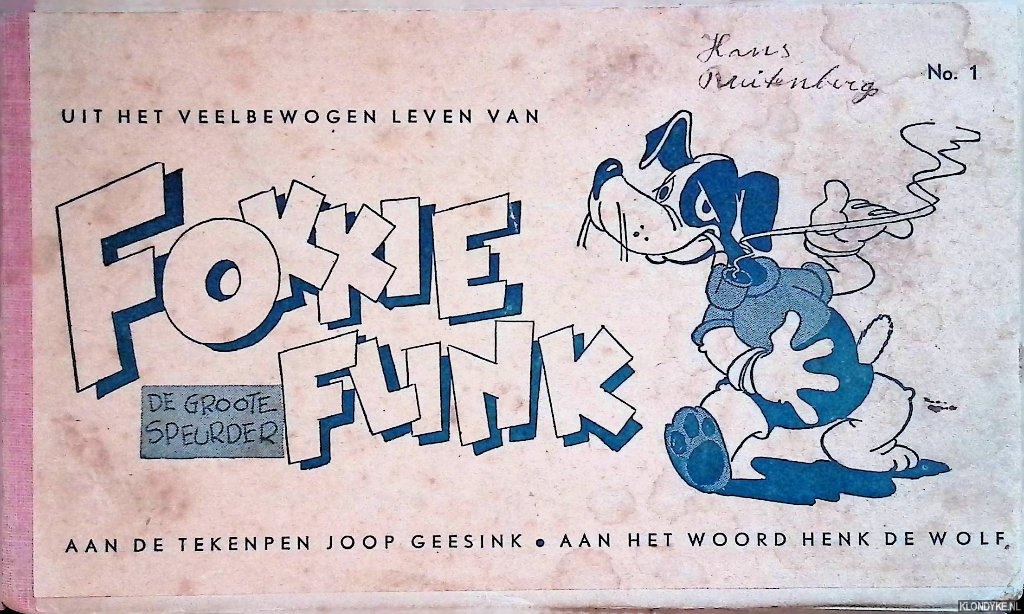 Geesink, Joop & Henk de Wolf - Uit het veelbewogen leven van Fokkie Flink, de groote speurder (10 delen in 1 band)