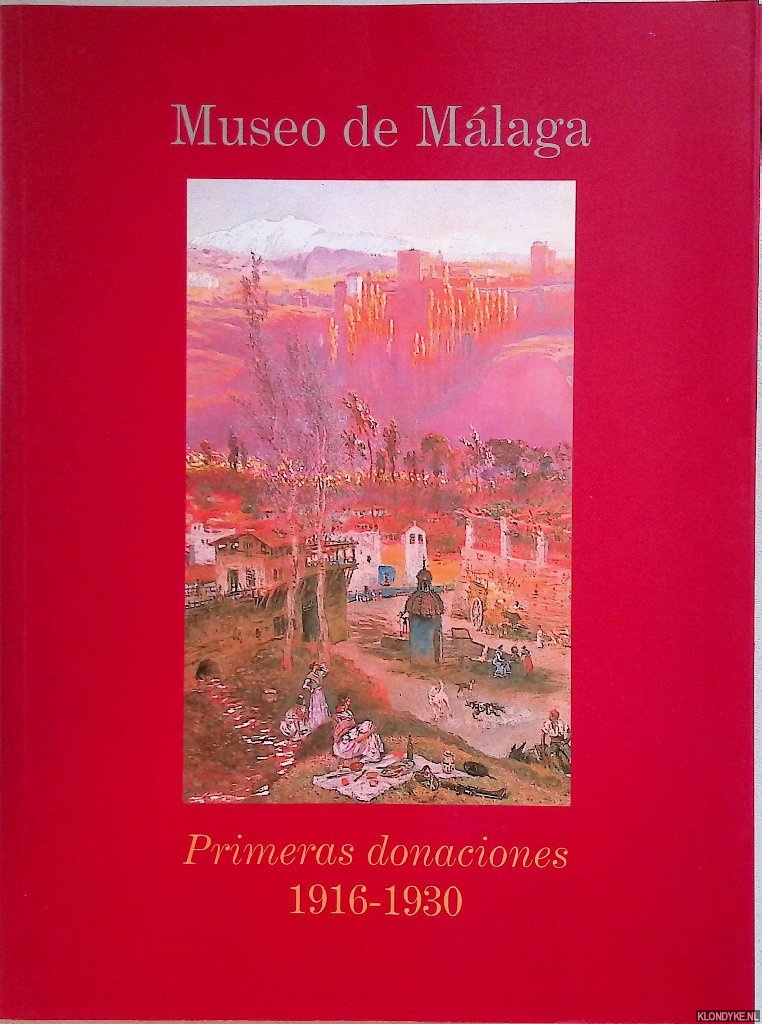 Andrs Garcia, Maria Jess - Museo de Mlaga: primeras donaciones 1916-1930