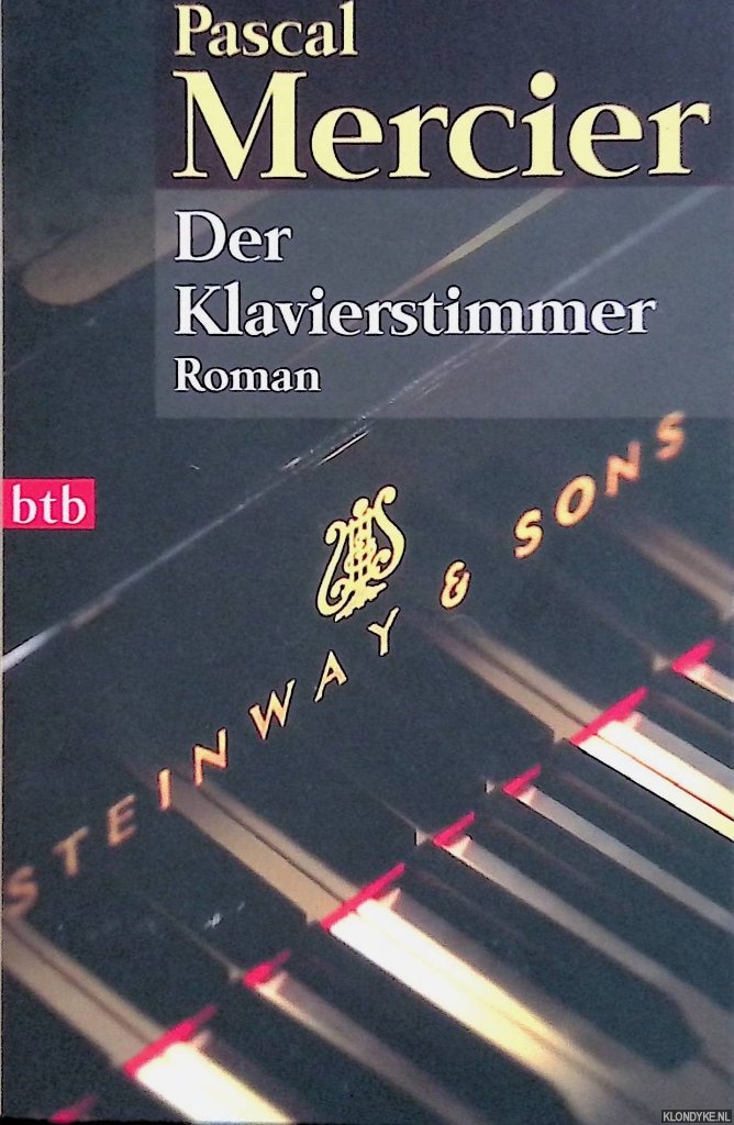 Mercier, Pascal - Der Klavierstimmer