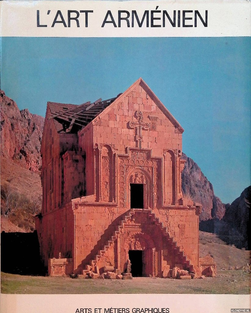 Nersessian, Sirarpie der - L'art Armnien. Orient et occident