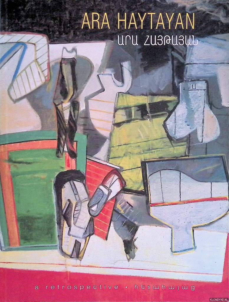 Topchyan, Larisa (editor) - Ara Haytayan: a retrospective *SIGNED*