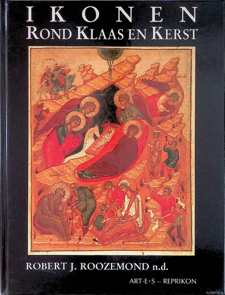 Roozemond, Robert J. - Ikonen rond klaas en kerst