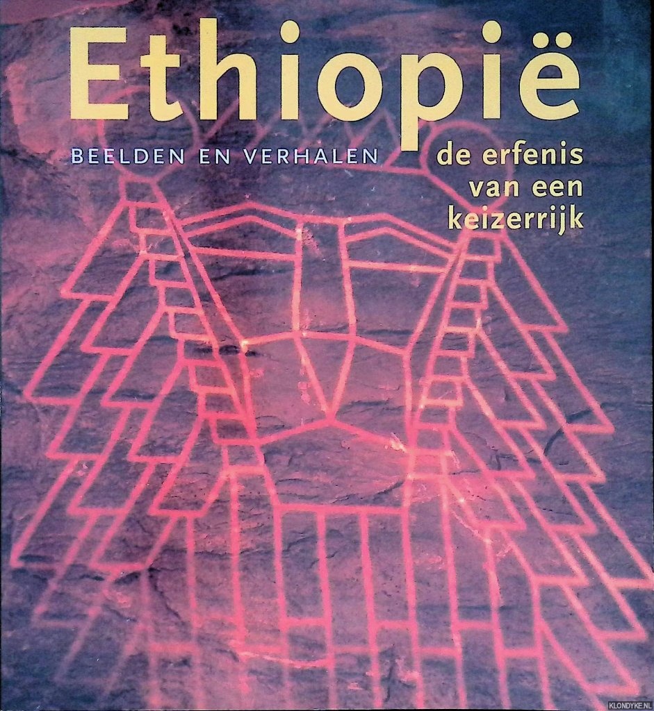 Faber, P. & N. Mekonnen - Ethiopi: de erfenis van een keizerrijk : beelden en verhalen