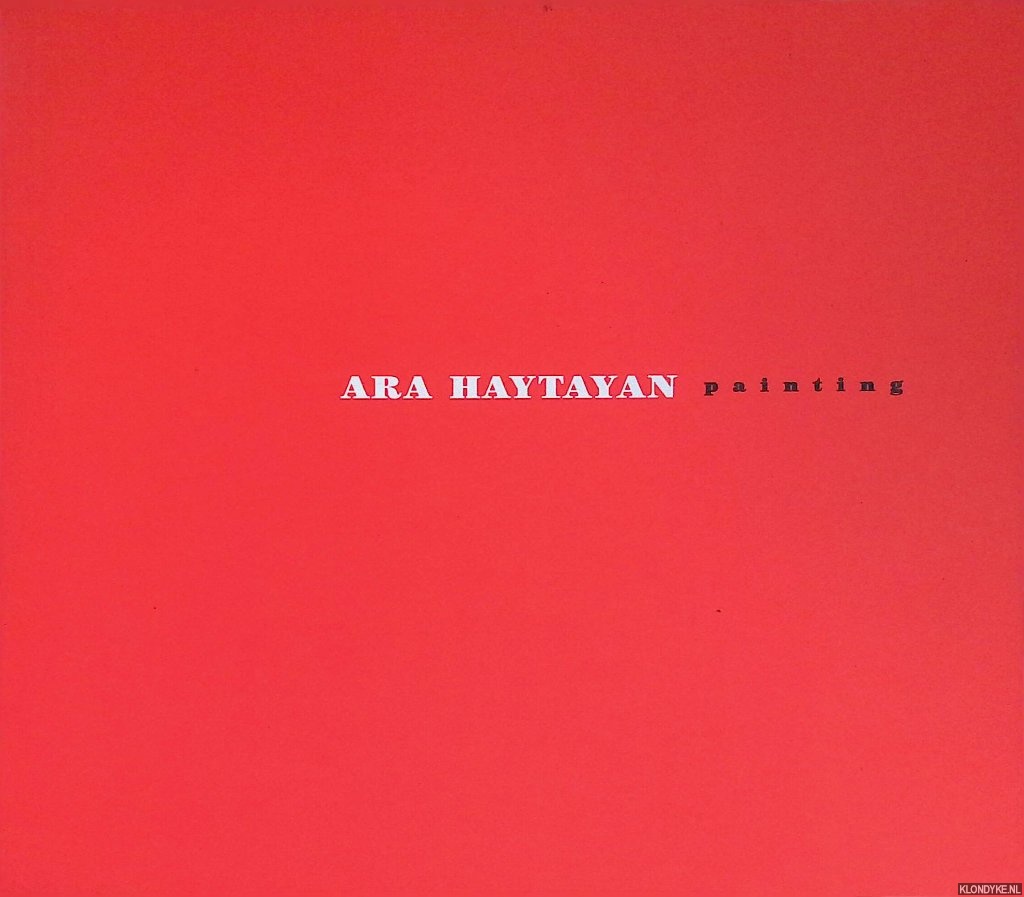 Haytayan, Poghos - Ara Haytayan: painting 1992-2001 *SIGNED*