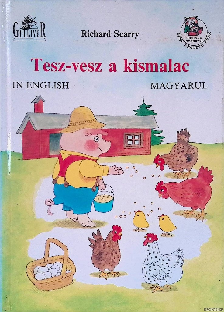 Scarry, Richard - tesz-vesz a kismalac: in English - Magyarul