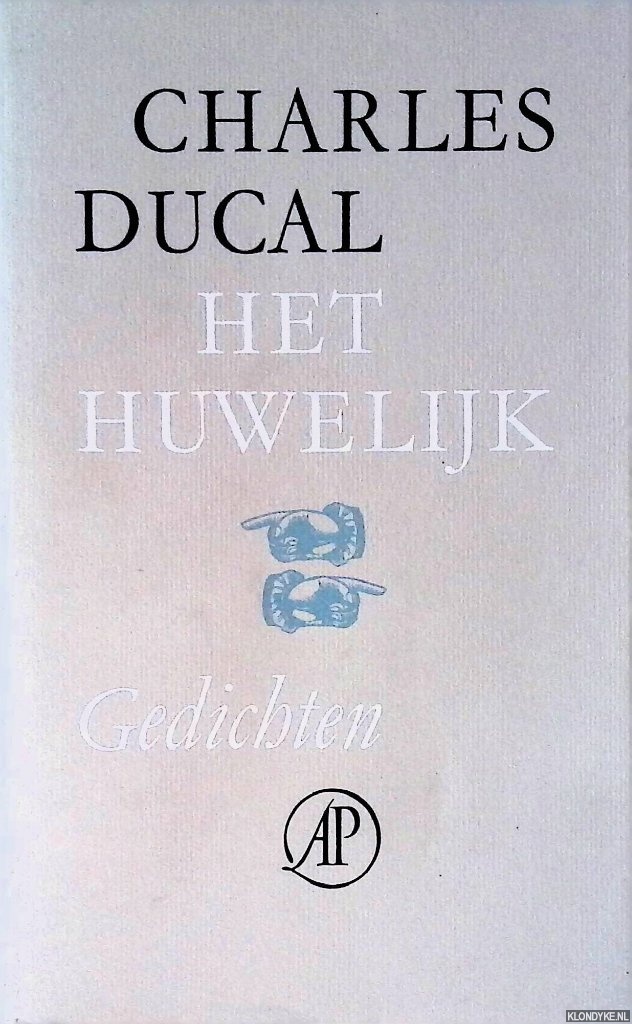 Ducal, Charles - Het huwelijk: gedichten