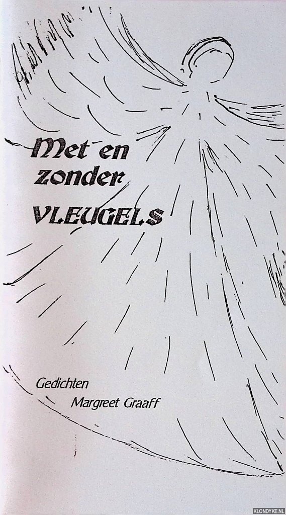 Graaff, Margreet - Met en zonder vleugels