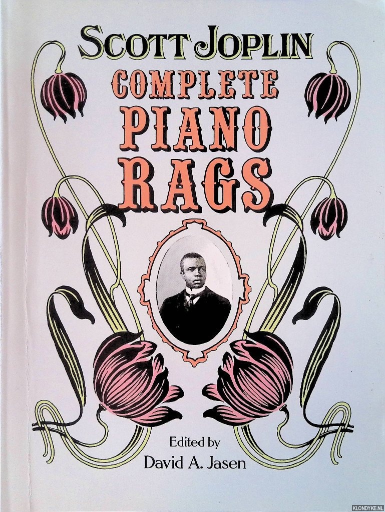 Joplin, Scott & David A. Jasen (edited by) - Complete Piano Rags