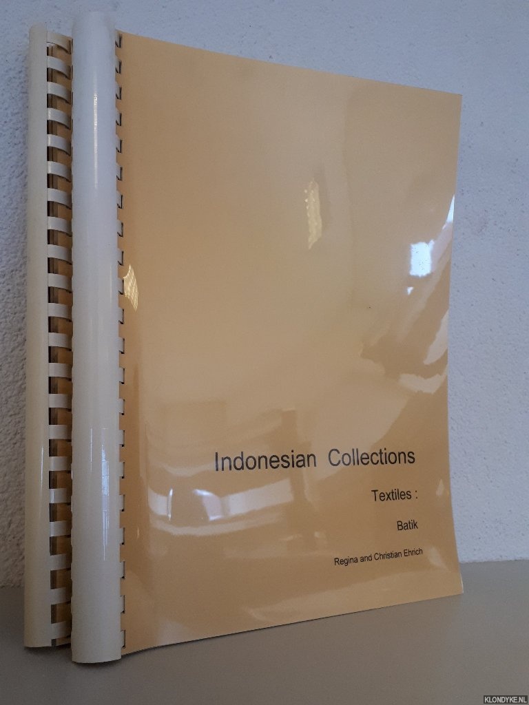 Ehrich, Regina & Christian Ehrich - Indonesian Collections (2 volumes)