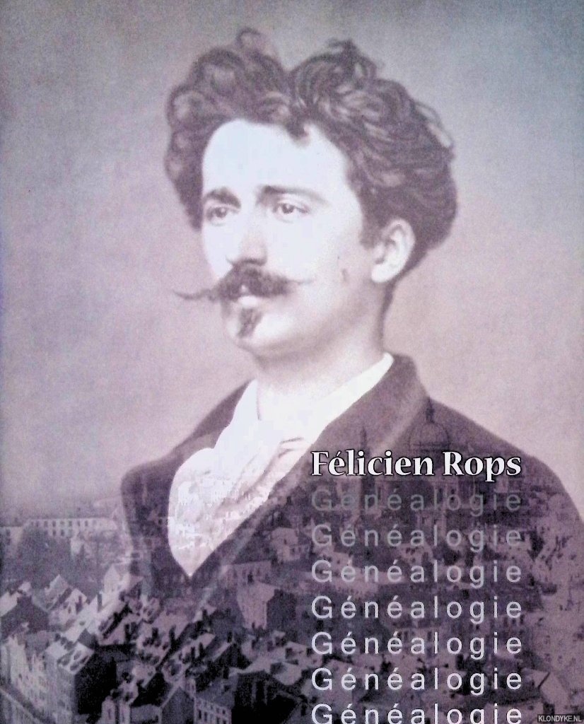 Delsipe, Jean-Louis - and others - Flicien Rops Gnalogie