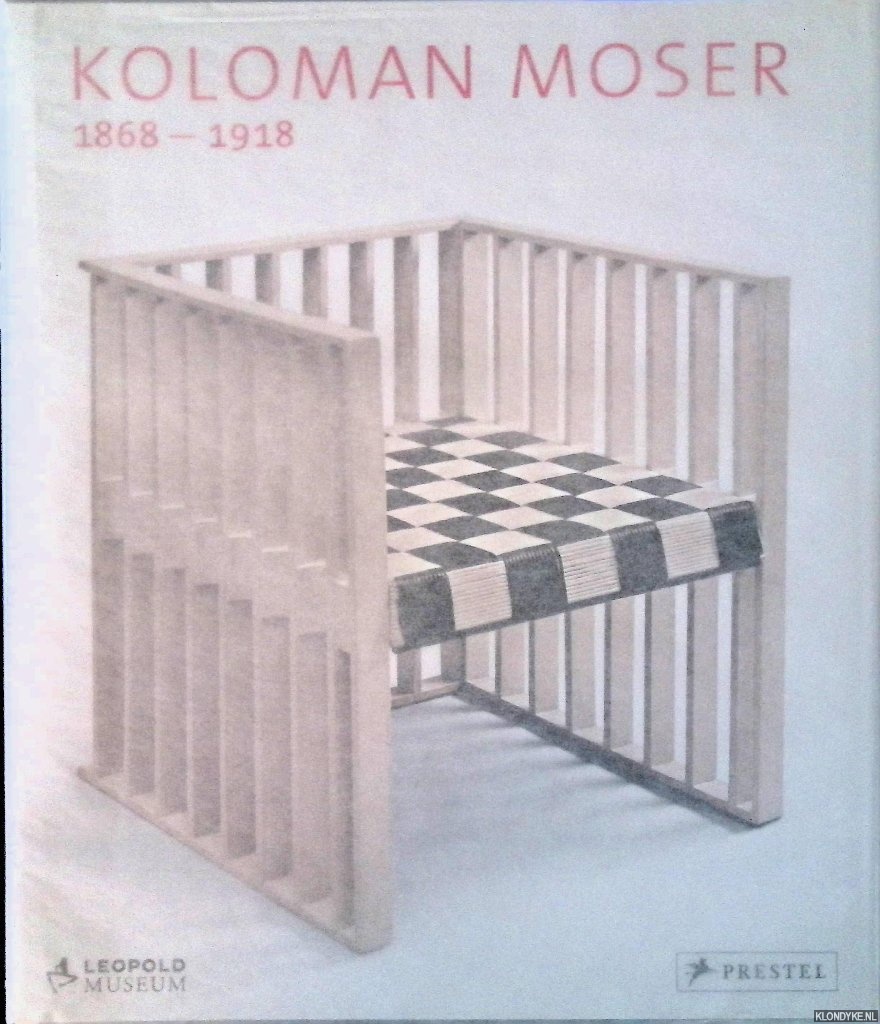 Tretter, Sandra - Koloman Moser 1868-1918