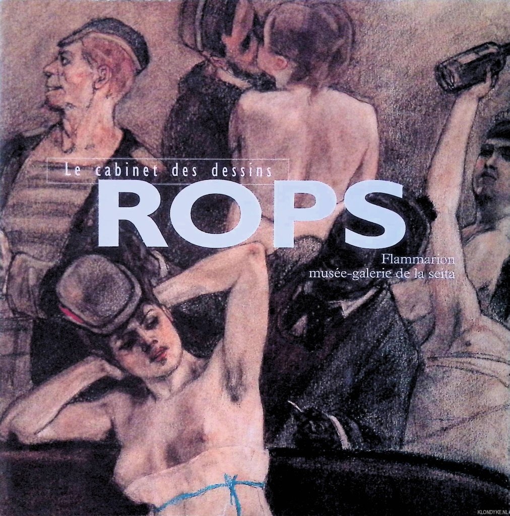 Draguet, Michel - Le cabinet des dessins: Rops
