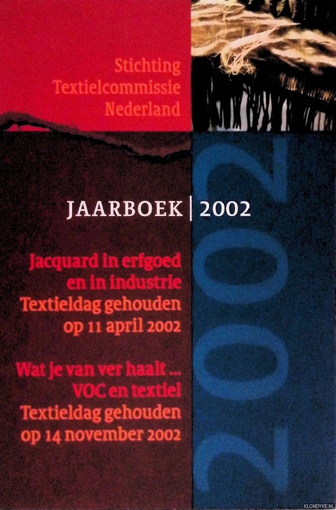 Koot, Margriet - en anderen - Stichting Textielcommissie Nederland: Jaarboek 2002
