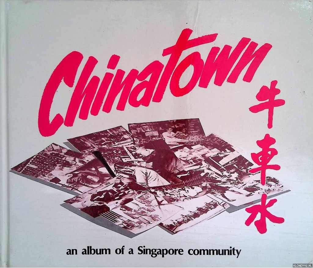 Various - Chinatown: an album of a Singapore community