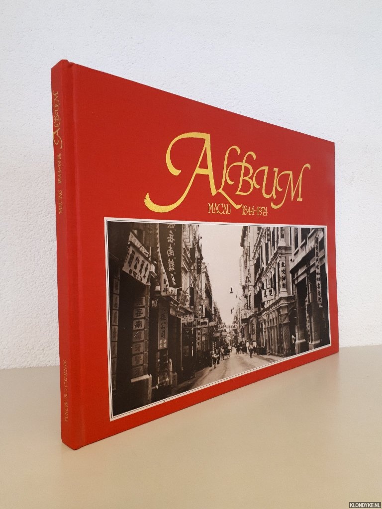 Beltro Coelho, R. - Album Macau 1844-1974