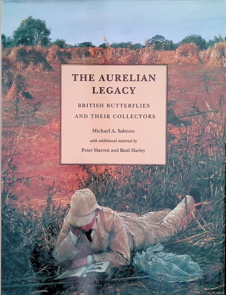 Salmon, Michael A. - The Aurelian legacy: British butterflies and their collectors