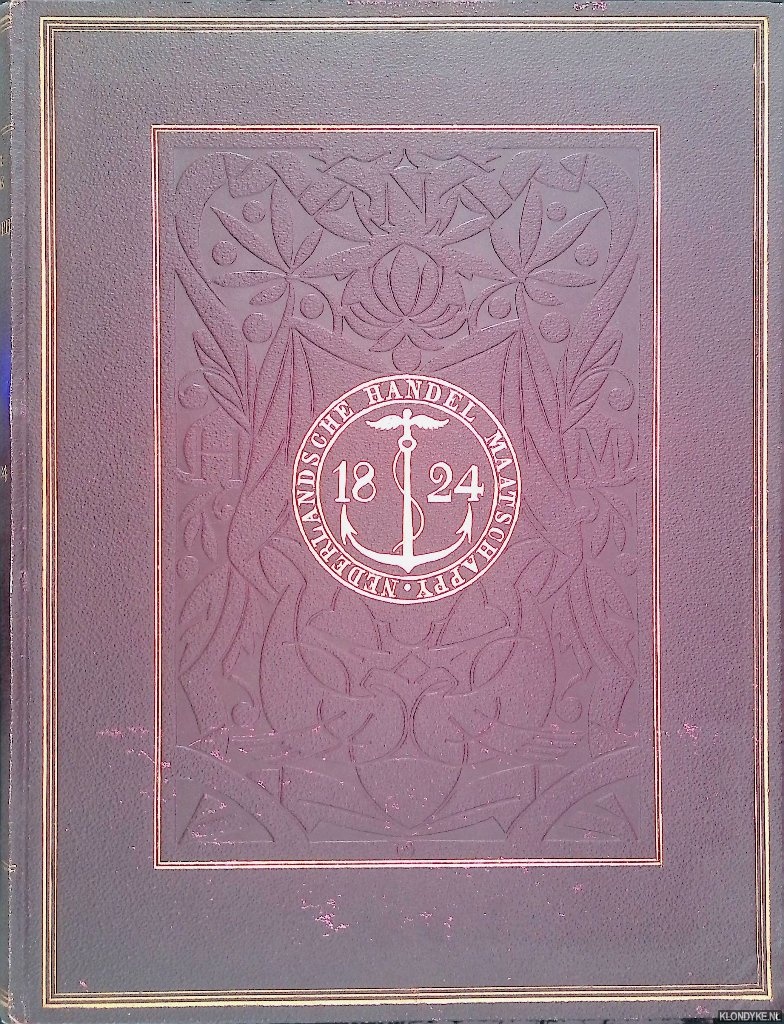 Diverse auteurs - Gedenkboek der Nederlandsche Handel-Maatschappij 1824-1924
