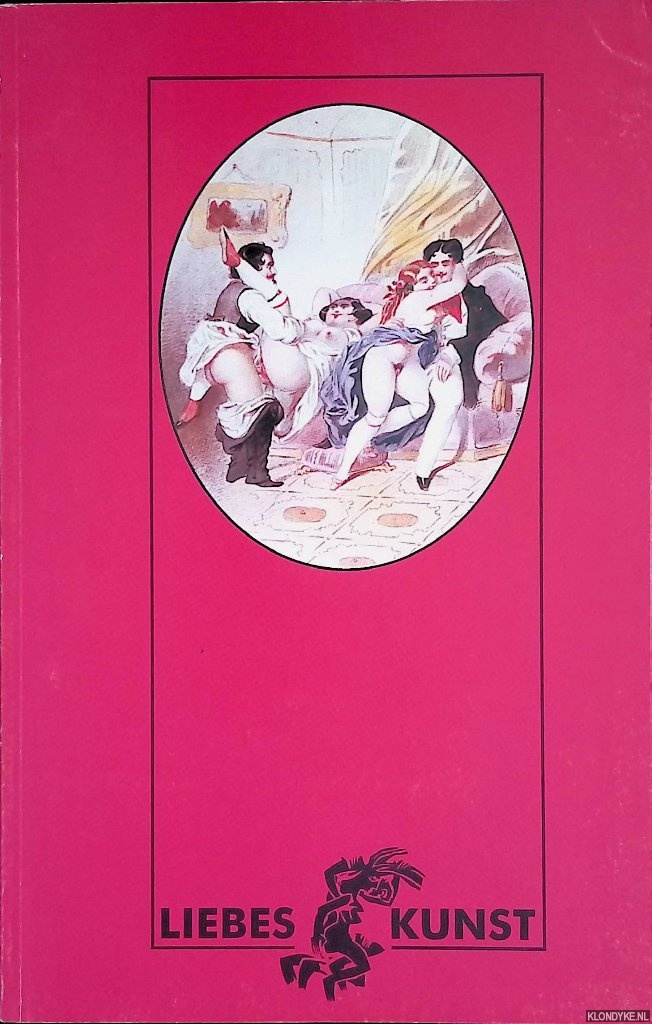 Mck, Hans-Dieter - Liebeskunst: Ars Erotica 1499-1999