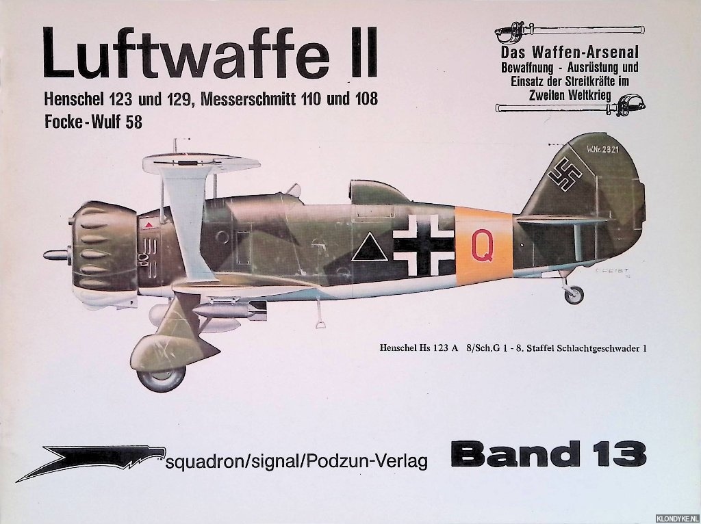 Feist, Uwe - Luftwaffe II: Henschel 123 und 129, Messerschmidt 110 und 108, Foxke-Wulf 58, Junkers 34, Siebel 104