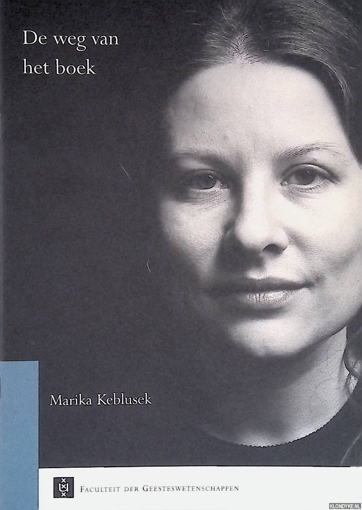 Keblusek, Marika - De weg van het boek: rede